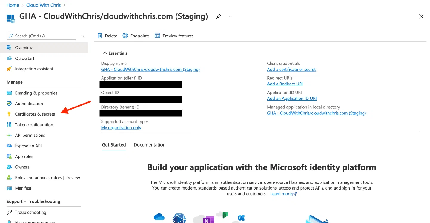 Screenshot showing that the App Registration &lsquo;GHA - CloudWithChris/cloudwithchris.com (Staging)&rsquo; was successfully created. An arrow is pointing to the &lsquo;Certificates & Secrets&rsquo; menu item for the next step.