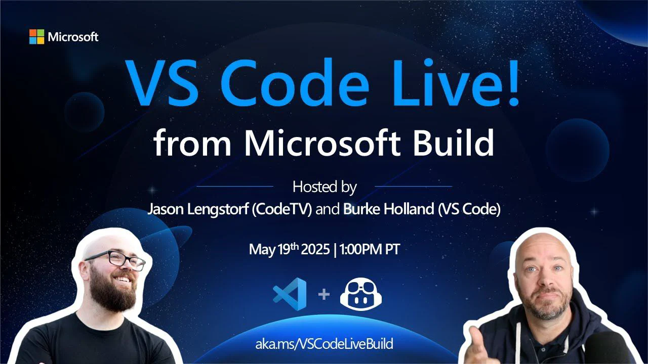 VS Code, Live — Straight from Microsoft Build! 🪐