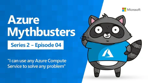 I can use any Azure Compute Service to solve any problem? (Azure Mythbusters)
