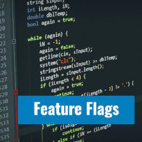 Feature Flags - The Art of the IF and Deployment