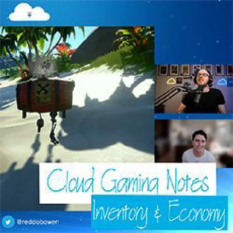 CGN3 - Cloud Gaming Notes Episode 3 - Inventory and Economy