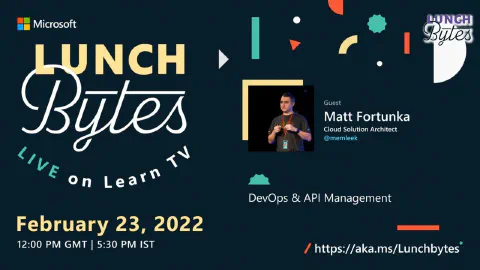 LunchBytes Series 1 Episode 1: DevOps & API Management