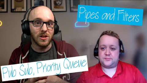 26 - The Pub Sub, Priority Queue and Pipes and Filter Patterns