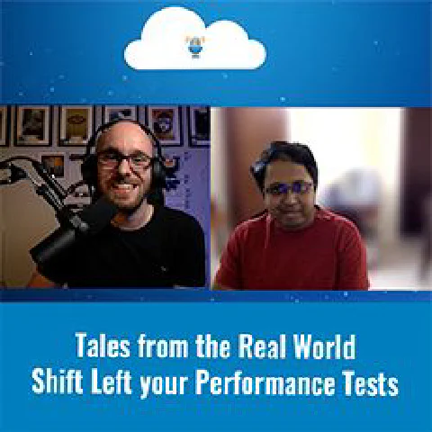 Tales from the Real World - Shift Left your Performance Tests