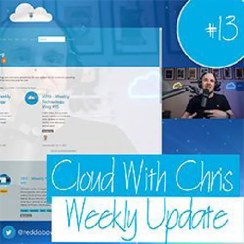 V013 - Weekly Technology Vlog #13 (Lots of Azure, DevOps & GitHub) Blogs, Quick-fire Azure Updates