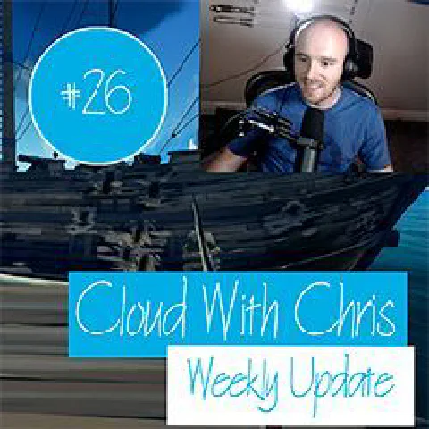 V026 - Sailing the Sea of Thieves while talking Cloud