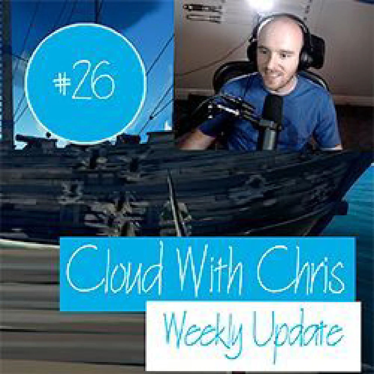 V026 - Sailing the Sea of Thieves while talking Cloud