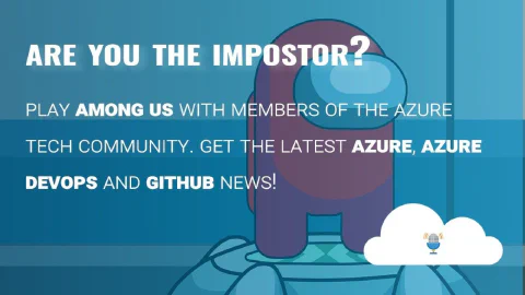 V032 - Talking cloud and playing Among Us with the community