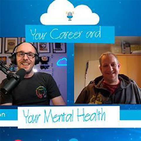 37 - Your Career and Your Mental Health